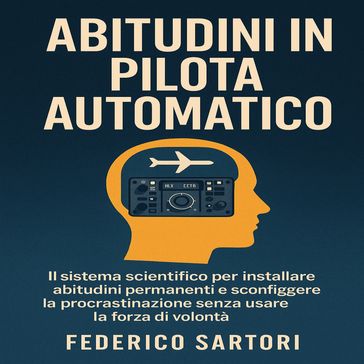 Abitudini in Pilota Automatico