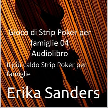 Gioco di Strip Poker per famiglie: Il più caldo Strip Poker per famiglie