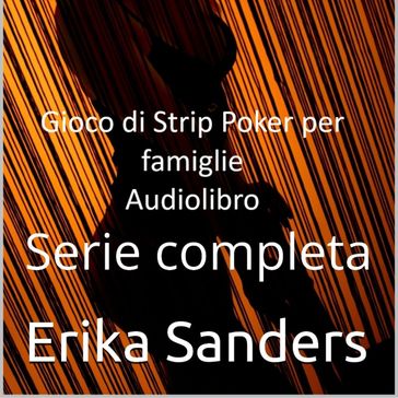 Gioco di Strip Poker per famiglie: Serie completa