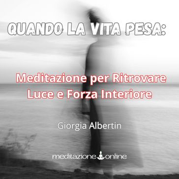 Quando la vita pesa