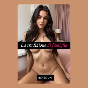 La tradizione di famiglia