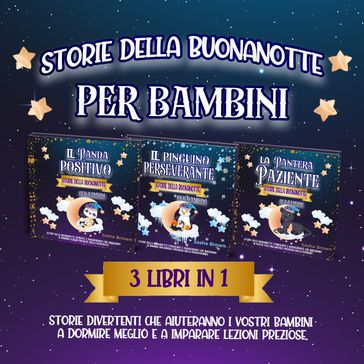 Storie della buonanotte per bambini 3 libri in 1