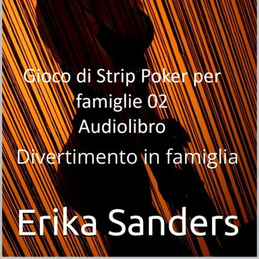 Gioco di Strip Poker per famiglie: Divertimento in famiglia
