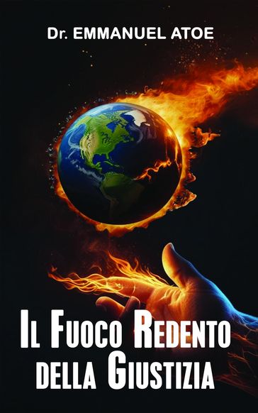 Il Fuoco Redento della Giustizia