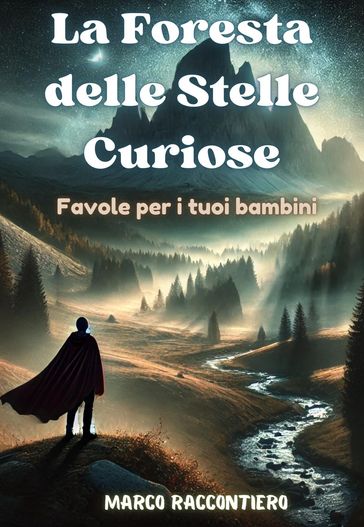 La Foresta delle Stelle Curiose