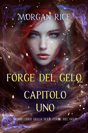 Forge del Gelo: Capitolo Uno (Primo Libro della serie Forge del Gelo)