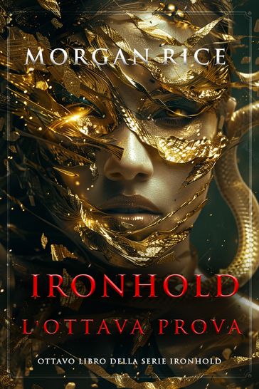 Ironhold: L'ottava prova (Ottavo libro della serie Ironhold)