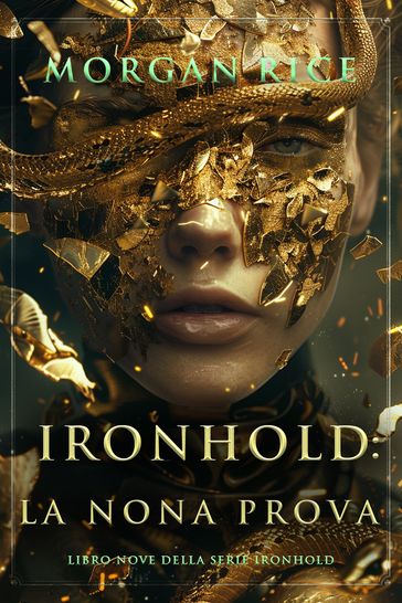 Ironhold: La nona prova (Libro nove della serie Ironhold)