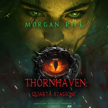 Thornhaven: Quarta Stagione (Quarto Libro della Serie Thornhaven)