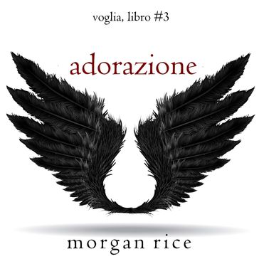 Adorazione (Voglia  Libro #3)