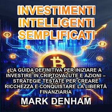 INVESTIMENTI INTELLIGENTI SEMPLIFICATI