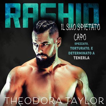 Rashid: Il Suo Spietato Capo