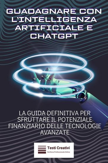 Guadagnare con l'Intelligenza Artificiale e ChatGPT