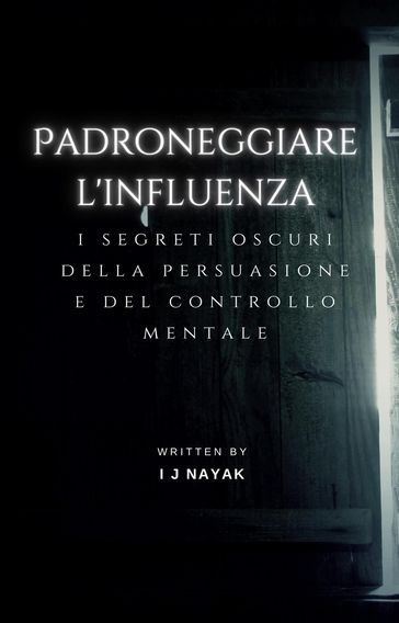 Padroneggiare l'influenza