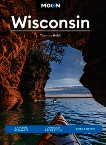 Moon Wisconsin (Ninth Edition)