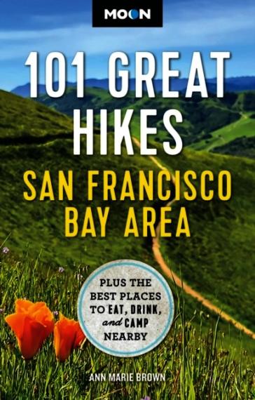 Moon 101 Great Hikes San Francisco Bay Area (7th Edition, Revised)