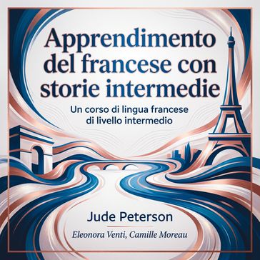 Apprendimento del francese con storie intermedie