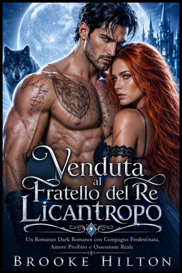 Venduta Al Fratello Del Re Licantropo
